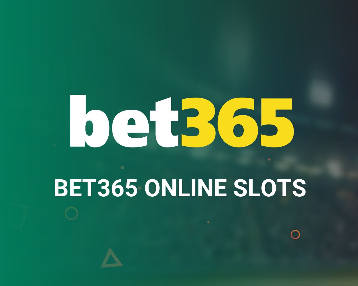 Bet365 Slots » How to Play Online Slot Games in Bet365 (2024)