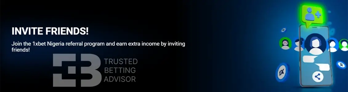 1xBet Refer A Friend Nigeria