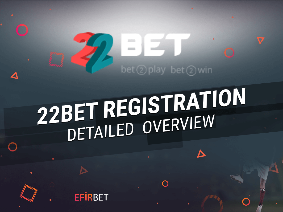22bet regisztráció