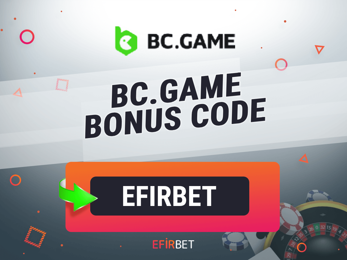 BC.Game Bonus Code [EFIRBET] » Claim up to 220,000 BCD