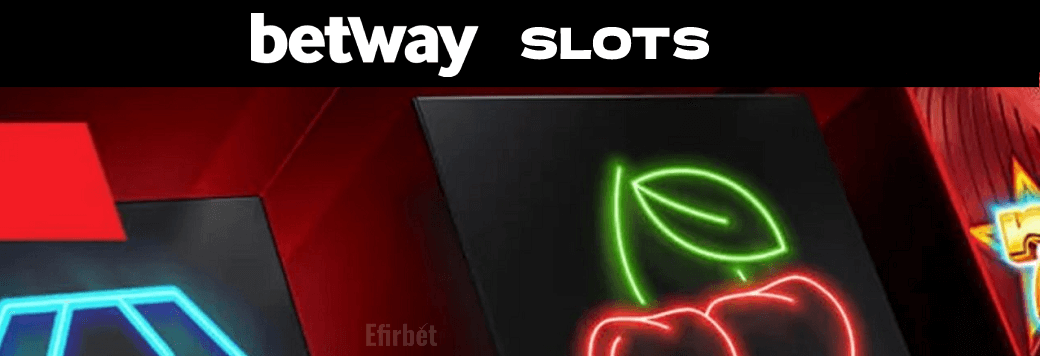 Betway slots