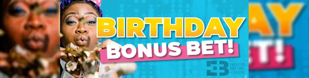 Easybet birthday bonus