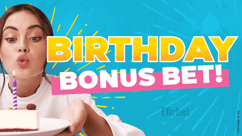 Easybet Birthday Bonus