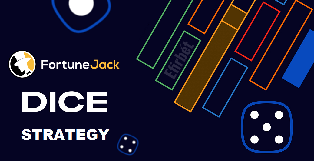 FortuneJack dice strategy