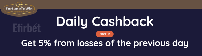 FortuneToWin Daily Cashback