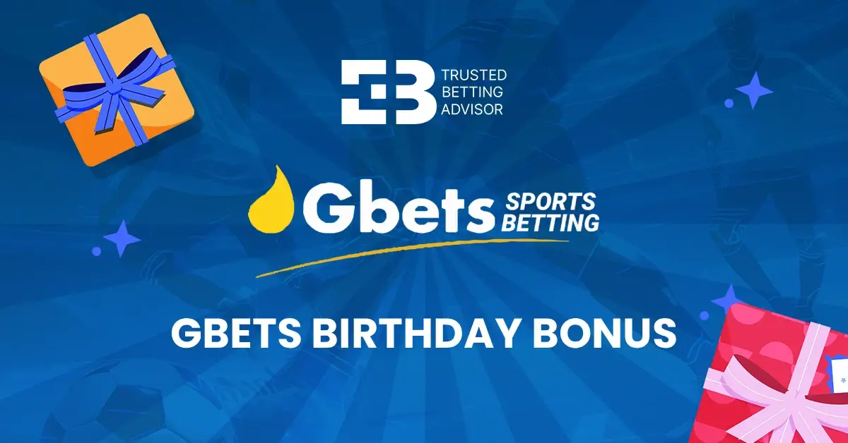 Gbets Birthday Bonus
