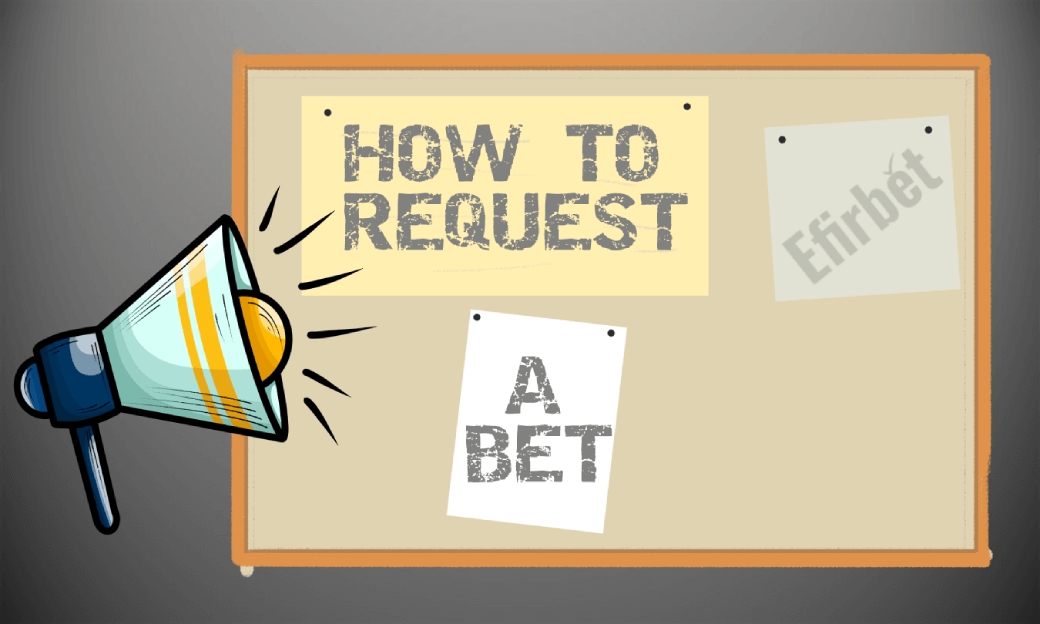 Request a bet option