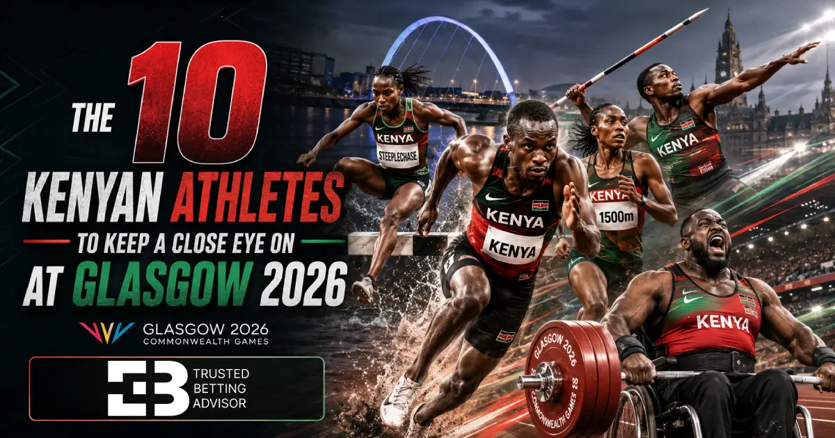 The 10 Kenyan Athletes to Keep a Close Eye on at Glasgow 2026