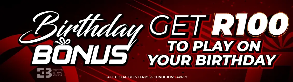 Tic Tac Bets Birthday bonus