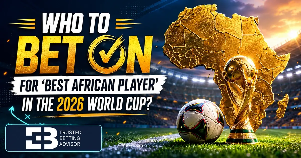 Who to Bet on for ‘Best African Player’ in the 2026 World Cup?