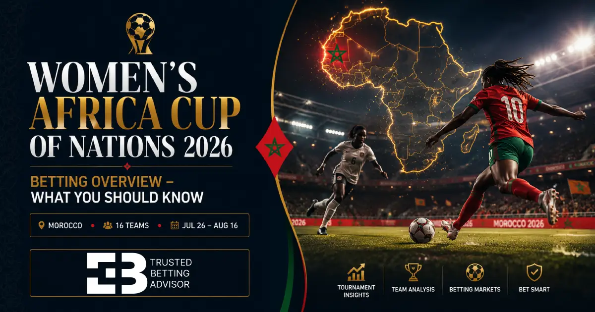 Women’s Africa Cup of Nations 2026 Betting Overview – What You Should Know
